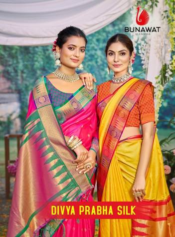 DIVYA PRABHA SILK BY BUNAWAT DESIGNER SILK SAREE WHOLESALER IN INDIA